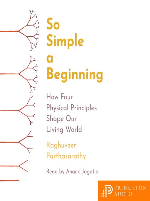 Title details for So Simple a Beginning by Raghuveer Parthasarathy - Wait list